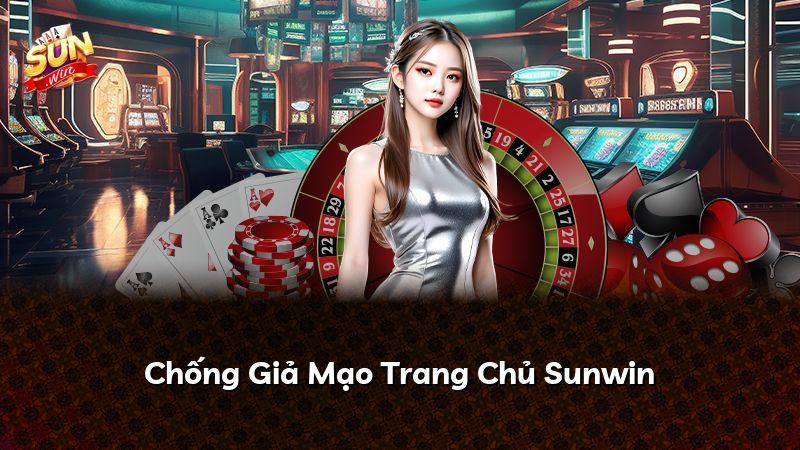 Chống Giả Mạo Trang Chủ Sunwin