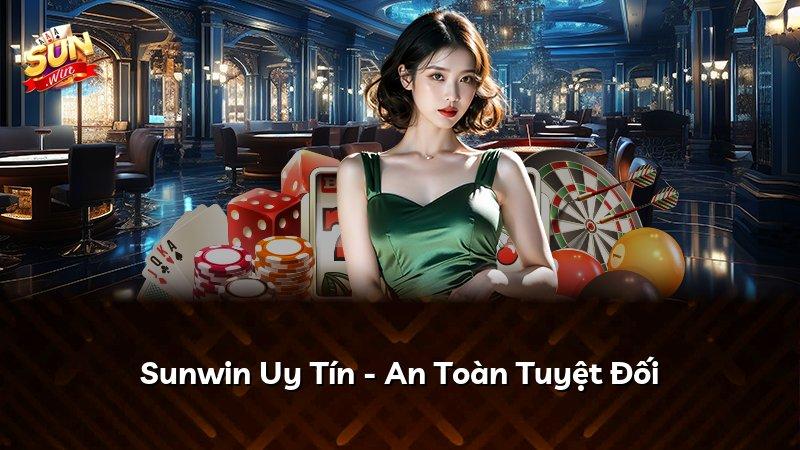 Sunwin Uy Tín - An Toàn Tuyệt Đối